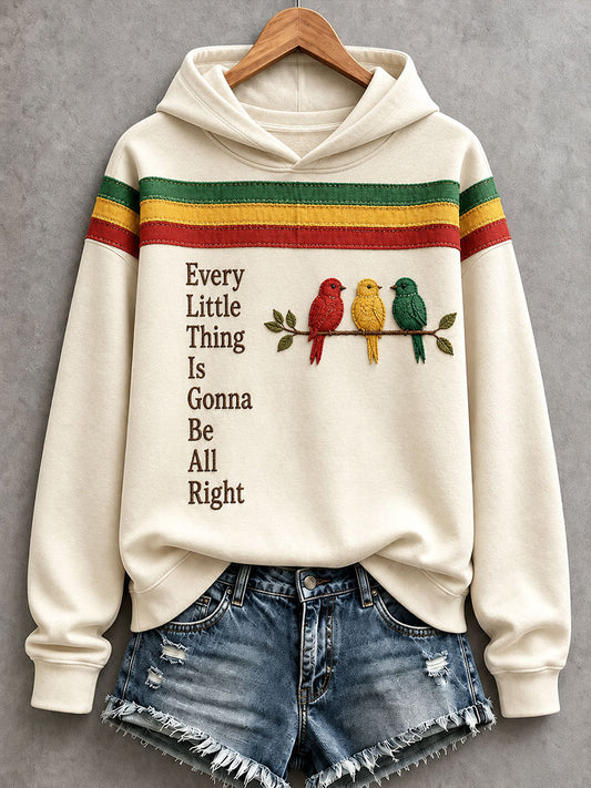 Women's  Every Little Thing Is Gonna Be All Right Sweatshirt
