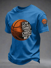 Men's I Can Do All Things Through Christ Basketball Print Basketball Lovers Gameday Casual Tee