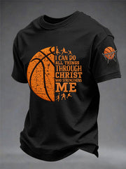 Men's I Can Do All Things Through Christ Basketball Print Basketball Lovers Gameday Casual Tee