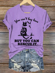 Women's you can't buy love but you can rescue it t-shirts