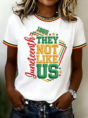 Women's  Juneteenth They Not Like Us Since 1865 Print Casual Tee