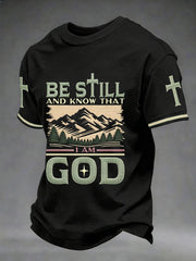Men's Be Still And Know I Am God Christian Faith Print Casual Tee