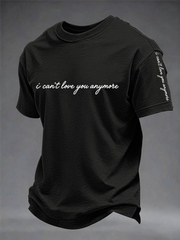 Men's I Can’t Love You Anymore Short Sleeves T-shirt
