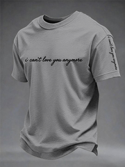 Men's I Can’t Love You Anymore Short Sleeves T-shirt