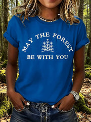 Women's May The Forest Be With You Print T-Shirt