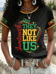 Women's  Juneteenth They Not Like Us Since 1865 Print Casual Tee