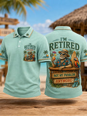 Men's Funny I'm Retired Not My Problem Anymore Print Casual Polo Shirt