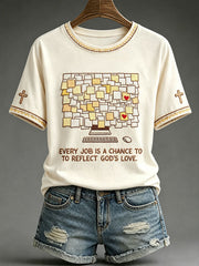 Women's"Every Job Is A Chance To Reflect God's Love" Faith Print Casual T-shirt