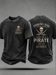 Men's "Drinking rum before noon makes you a pirate, not an alcoholic" Fun Casual Unisex T-shirt