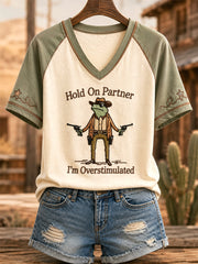Women's Hold On Partner I’m Overstimulated Print Casual V-Neck Tee
