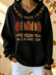 Women's Fall Is My Favorite Color Hoodie