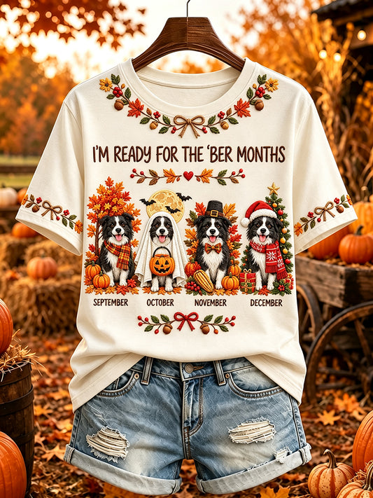 Women's I'm Ready For The 'ber Months Cute Border Collie Print Short-sleeved T-shirt
