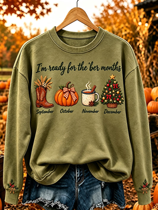 Women's Vintage I'm Ready For The 'ber Months Print Comfy Sweatshirt