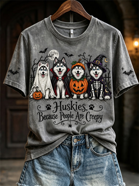 Women's Huskies Because People Are Creepy Halloween Dogs Print short-sleeved T-shirt