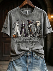 Women's Greyhounds Because People Are Creepy Halloween Dogs Print short-sleeved T-shirt