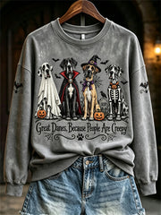 Women's Great Danes Because People Are Creepy Halloween Dogs Print Sweatshirt