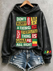 Women's  Every Little Thing Is Gonna Be All Right Hoodie