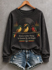 Women's Every Little Thing Is Gonna Be All Right Sweatshirt