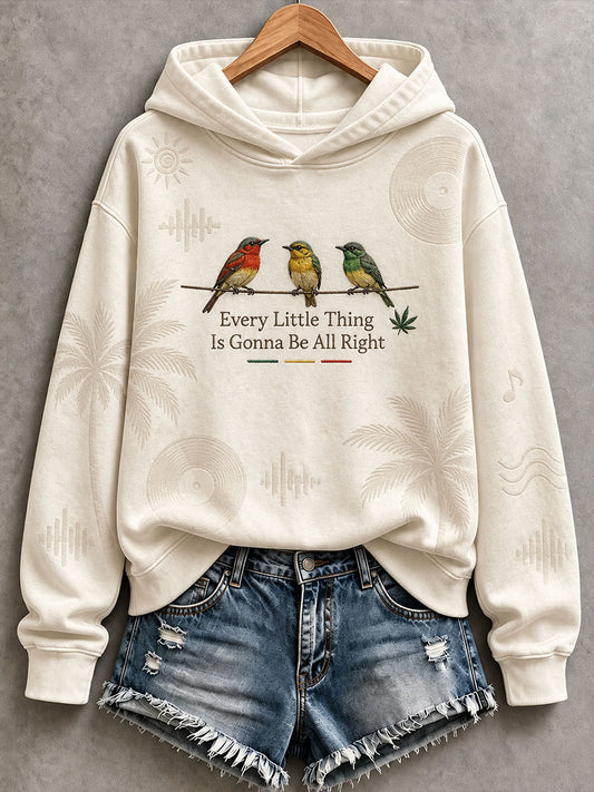 Women's Every Little Thing Is Gonna Be All Right Hoodie