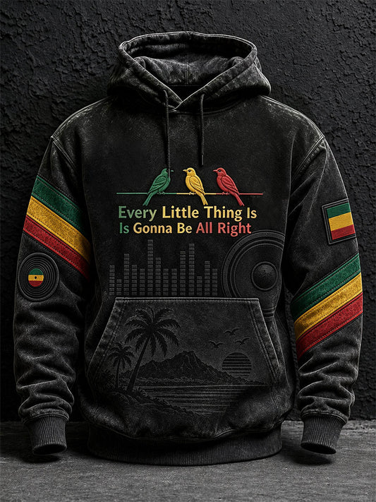 Men's Every Little Thing Is Gonna Be All Right Hoodie