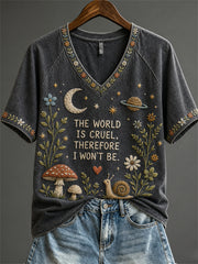 Women's The World is Cruel Therefore I Won't Be Floral Print short-sleeved T-shirt