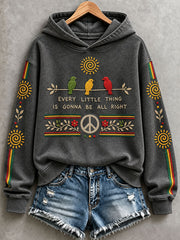 Women's Every Little Thing Is Gonna Be All Right Hoodie