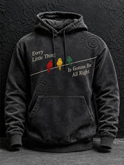 Men's Every Little Thing Is Gonna Be All Right Hoodie