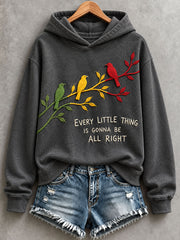Women's Every Little Thing Is Gonna Be All Right Hoodie