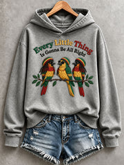 Women's Every Little Thing Is Gonna Be All Hoodie