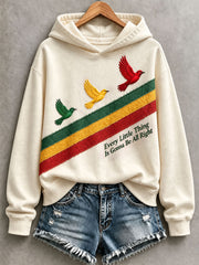 Women's Every Little Thing Is Gonna Be All Right Hoodie