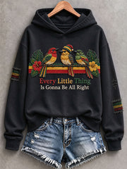 Women's Every Little Thing Is Gonna Be All Right Hoodie