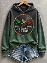 Women's Every Little Thing Is Gonna Be All Right Hoodie