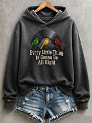 Women's Every Little Thing Is Gonna Be All Right Hoodie